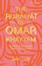 The Rubaiyat of Omar Khayyam