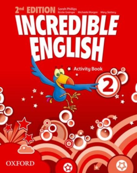 Incredible English, New Edition 2: Activity Book