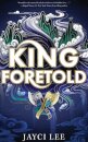 King Foretold