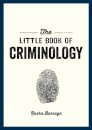 The Little Book of Criminology
