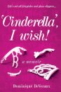‘Cinderella’, I wish!