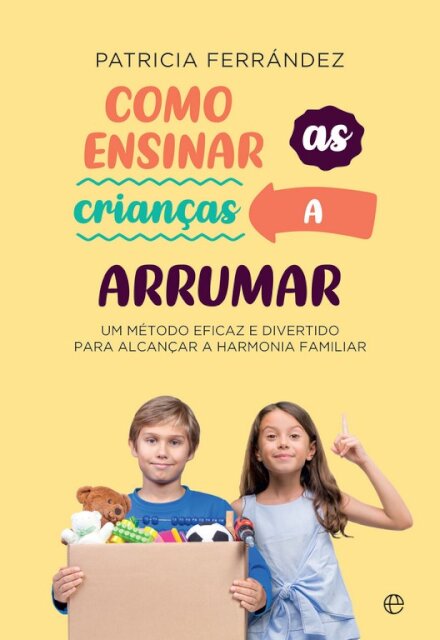 Como Ensinar Crianças A Arrumar