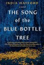 The Song of the Blue Bottle Tree