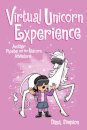 Phoebe And Her Unicorn/Virtual Unicorn Experience