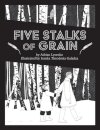 Five Stalks of Grain