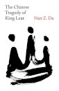 The Chinese Tragedy of King Lear