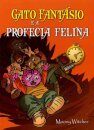 Gato Fantásio e a Profecia Felina