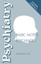 Basic Notes in Psychiatry
