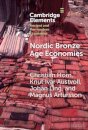 Nordic Bronze Age Economies