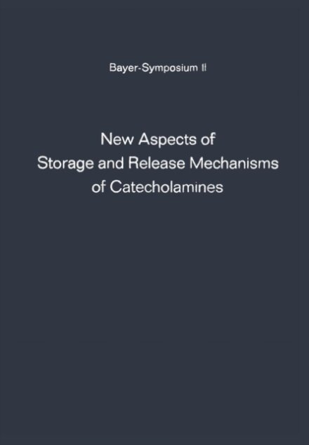 New Aspects of Storage and Release Mechanisms of Catecholamines