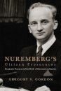 Nuremberg's Citizen Prosecutor