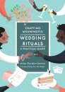Crafting Meaningful Wedding Rituals