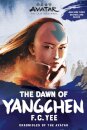 Avatar: The Last Airbender: The Dawn of Yangchen (Chronicles of the Avatar Book 3)