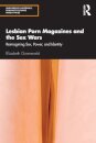 Lesbian Porn Magazines and the Sex Wars