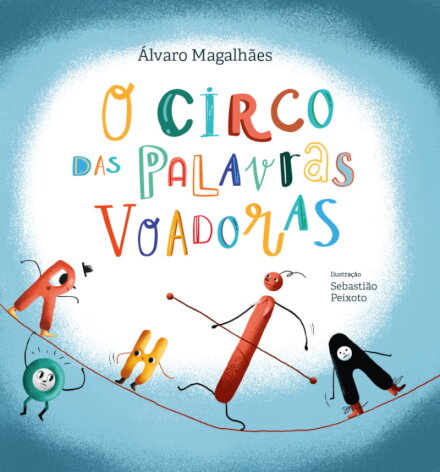 O Circo das Palavras Voadoras
