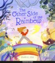 The Other Side Of The Rainbow