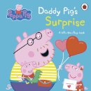 Peppa Pig: Daddy Pig'S Surprise Present