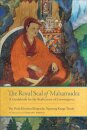 The Royal Seal of Mahamudra, Volume One