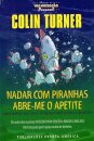 Nadar Piranhas Abre-Me Apetite