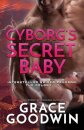 Cyborg's Secret Baby