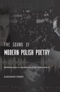 The Sound of Modern Polish Poetry
