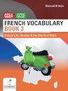French Vocabulary Book Three for CCEA GCSE