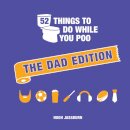 52 Things to Do While You Poo: The Dad Edition