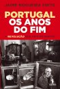 Portugal: Os Anos do Fim