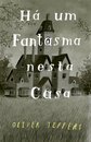 Há um Fantasma nesta casa