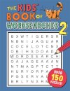 The Kids' Book of Wordsearches 2