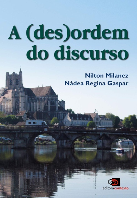 A (Des)Ordem Do Discurso