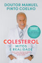 Colesterol: Mitos e Realidade