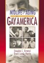 Midlife and Aging in Gay America