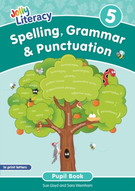 Spelling, Grammar & Punctuation Pupil Book 5