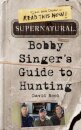 Supernatural: Bobby Singer's Guide to Hunting