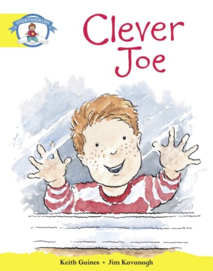 Literacy Edition Storyworlds Stage 2, Our World, Clever Joe