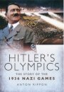 Hitler's Olympics: The Story of the 1936 Nazi Games
