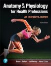 Anatomy & Physiology for Health Professions