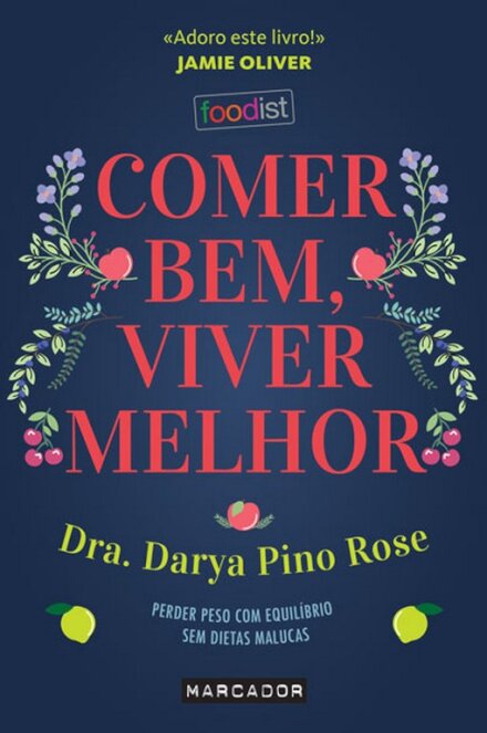 Comer Bem, Viver Melhor