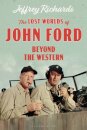 The Lost Worlds of John Ford