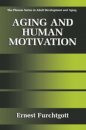 Aging and Human Motivation