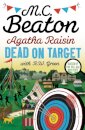Agatha Raisin: Dead on Target