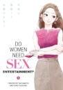 Do Women Need Sex Entertainment?