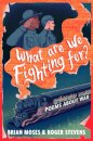 What Are We Fighting For?