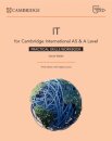 Cambridge International AS & A Level IT Practical Skills Workbook with Digital Access (2 Years)
