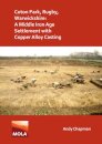 Coton Park, Rugby, Warwickshire: A Middle Iron Age Settlement with Copper Alloy Casting