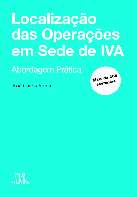 Localização Das Operações Em Sede De Iva. Abordagem Prática