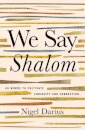 We Say Shalom