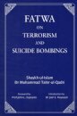 Fatwa on Terrorism and Suicide Bombings
