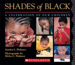 Shades of Black: A Celebration of Our Children